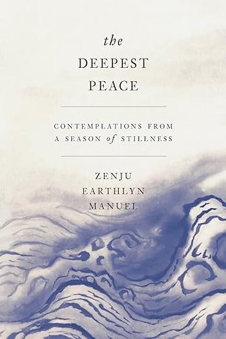 The Deepest Peace