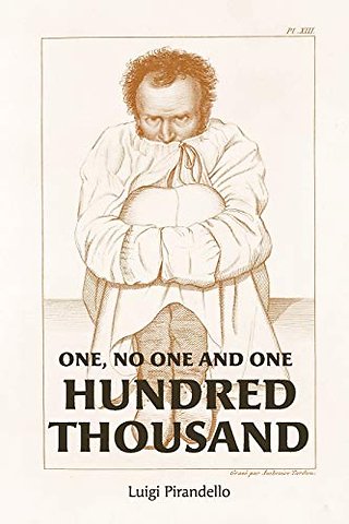 One, No One, and One Hundred Thousand