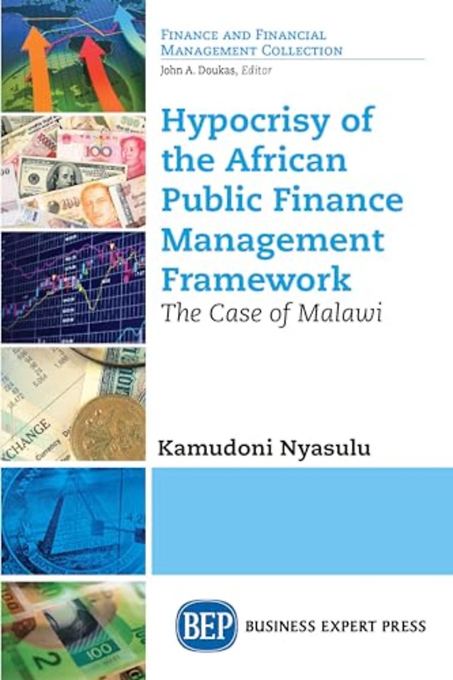 Hypocrisy of the African Public Finance Manageme – The Case of Malawi