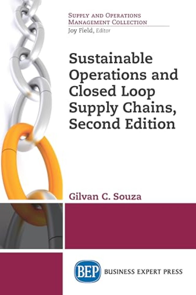 Sustainable Operations and Closed Loop Supply Chains