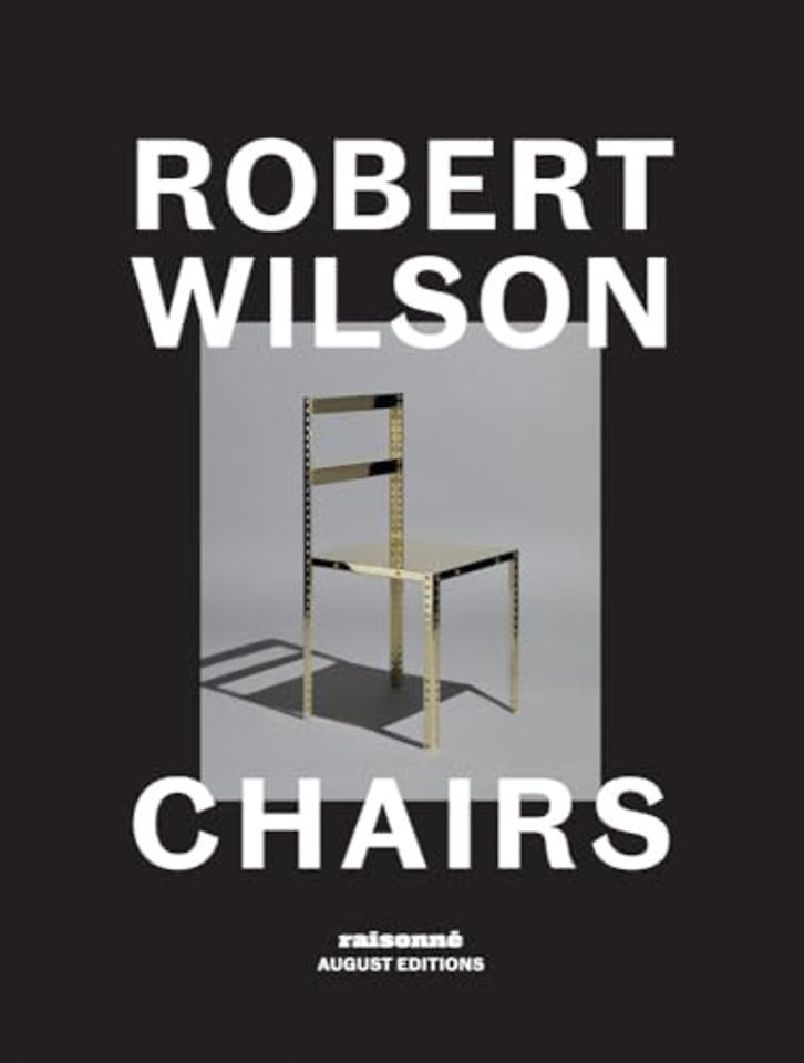 Robert Wilson: Chairs