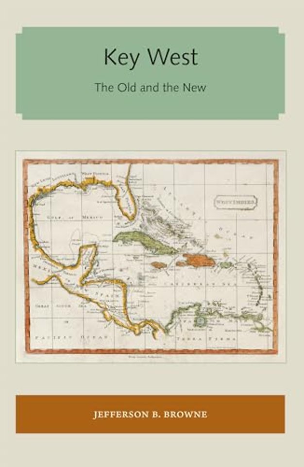 Key West – The Old and the New