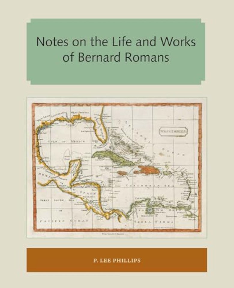 Notes on the Life and Works of Bernard Romans