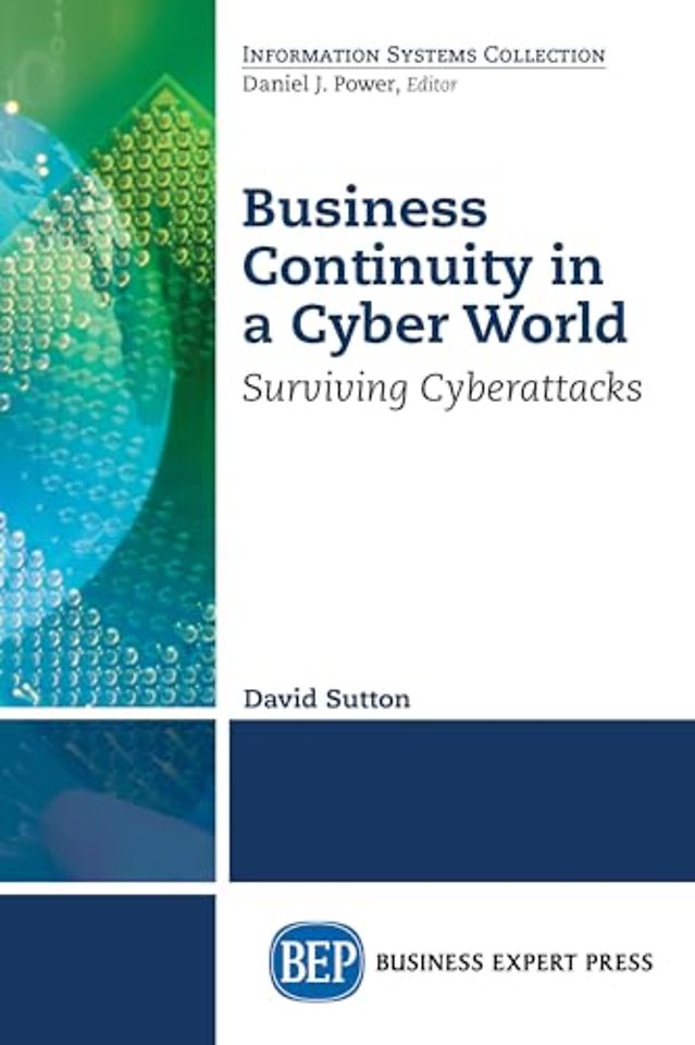 Business Continuity in a Cyber World – Surviving Cyberattacks