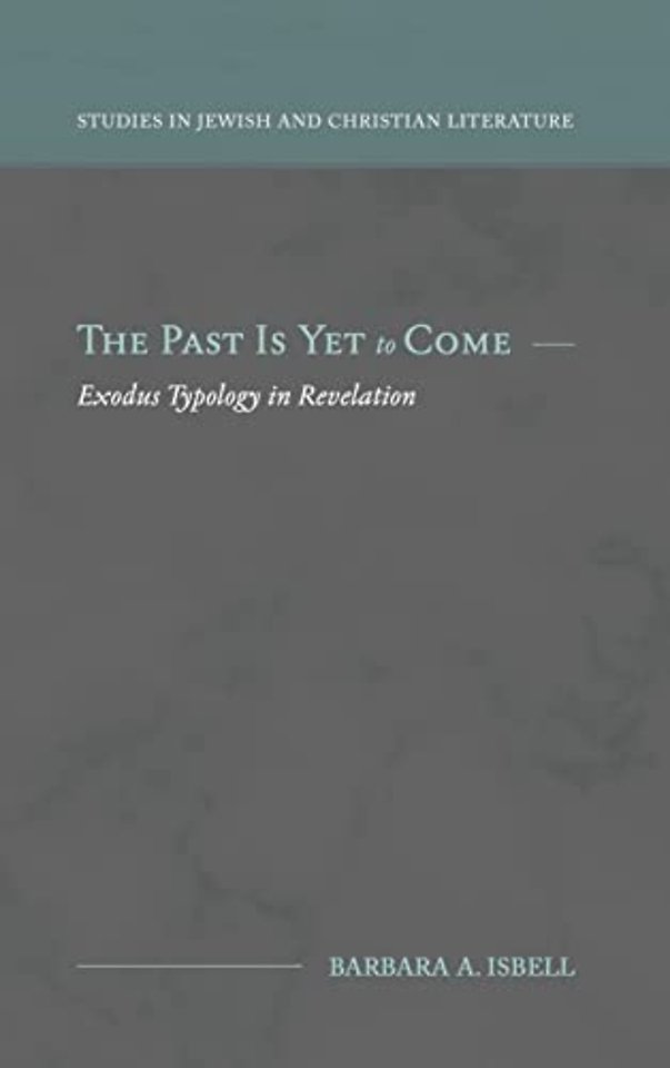 The Past Is Yet to Come