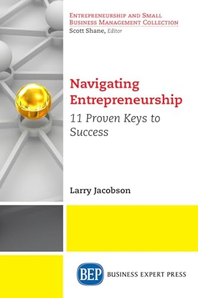 Navigating Entrepreneurship – 11 Proven Keys to Success