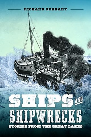 Ships and Shipwrecks – Stories from the Great Lakes