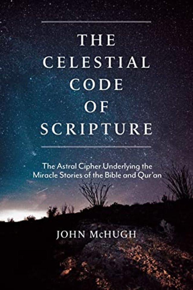 The Celestial Code of Scripture