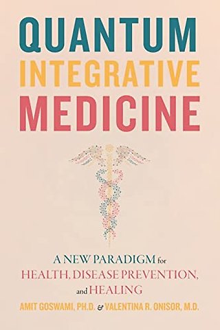 Quantum Integrative Medicine