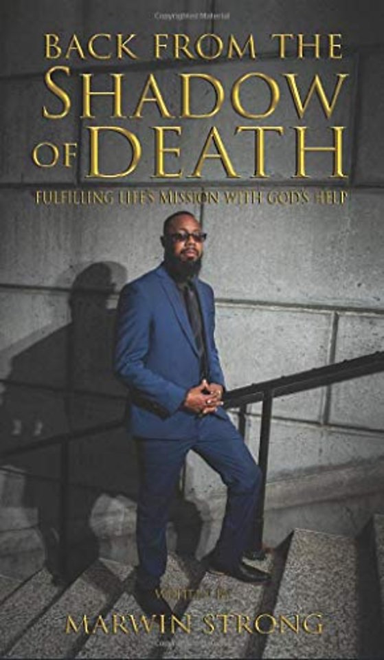 Back from the Shadow of Death