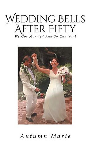Wedding Bells After Fifty