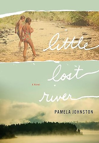 Little Lost River – A Novel