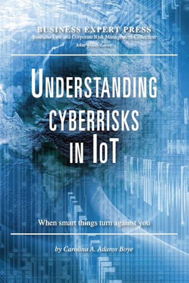 Understanding Cyberrisks in IoT