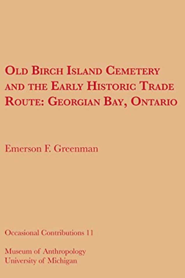 Old Birch Island Cemetery and the Early Historic – Georgian Bay, Ontario