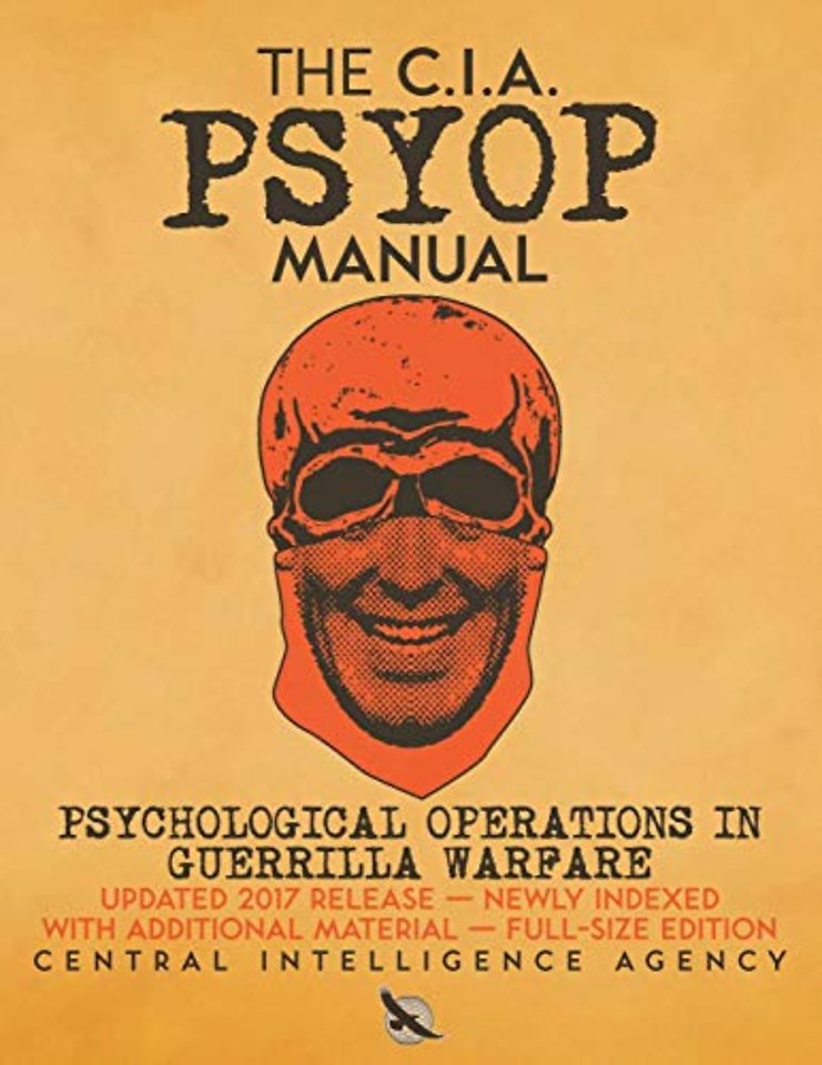 The CIA PSYOP Manual