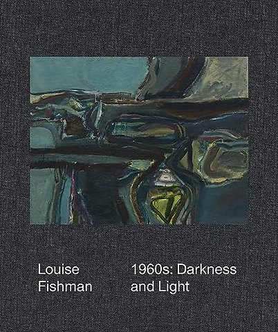 Louise Fishman: 1960s