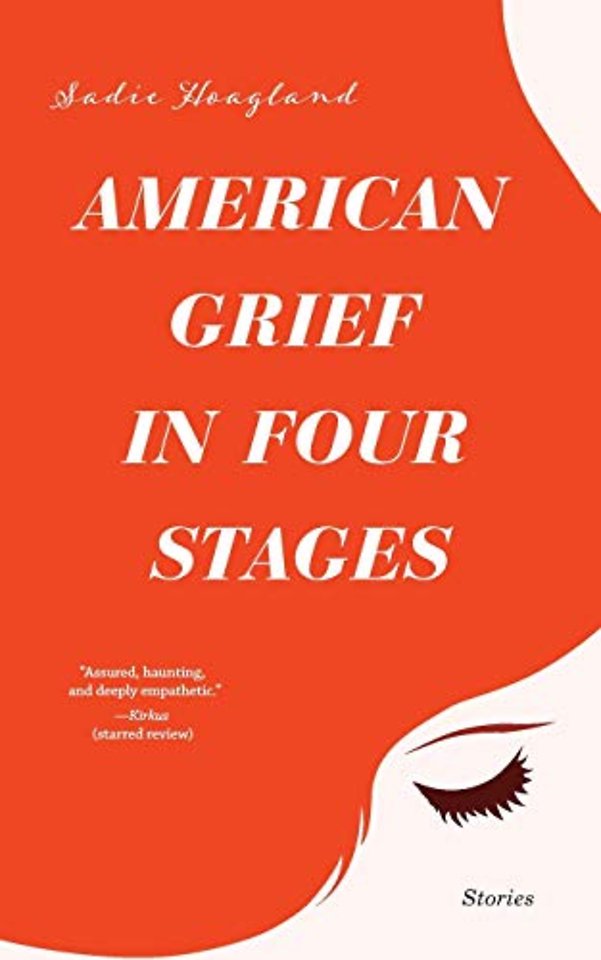 American Grief in Four Stages – Stories