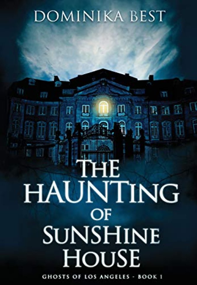The Haunting of Sunshine House