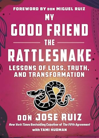 My Good Friend the Rattlesnake
