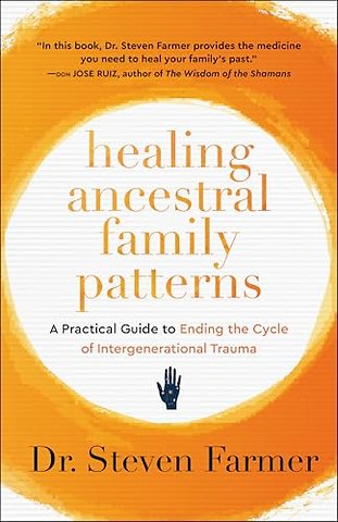 Healing Ancestral Family Patterns