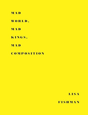 Mad World, Mad Kings, Mad Composition