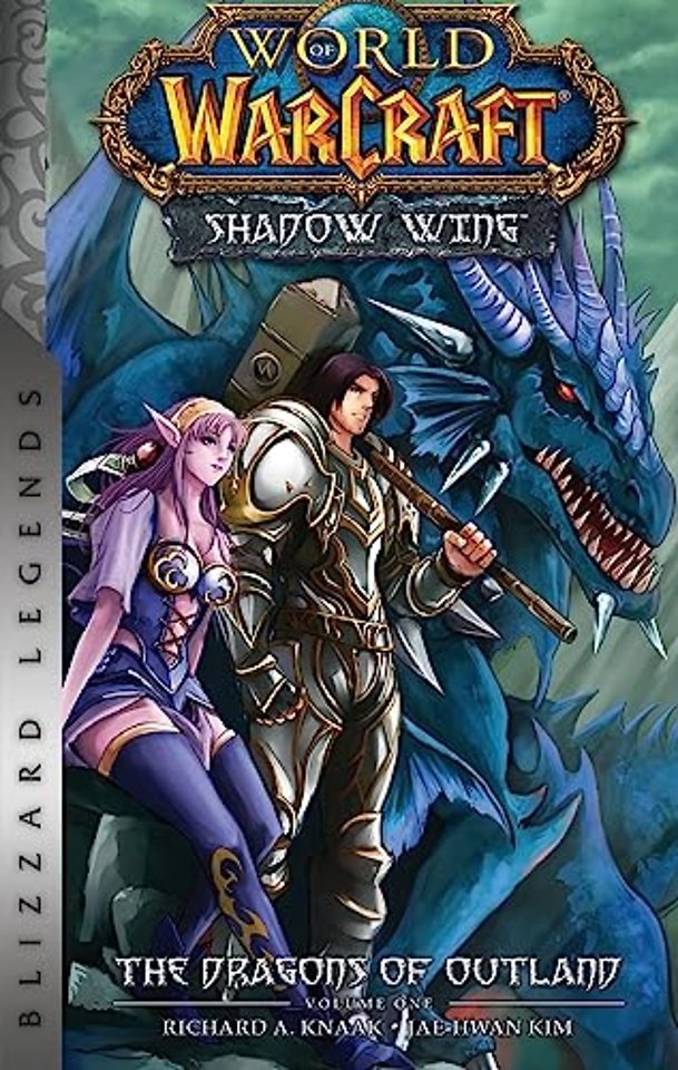 World of Warcraft: Shadow Wing - The Dragons of Outland - Book One