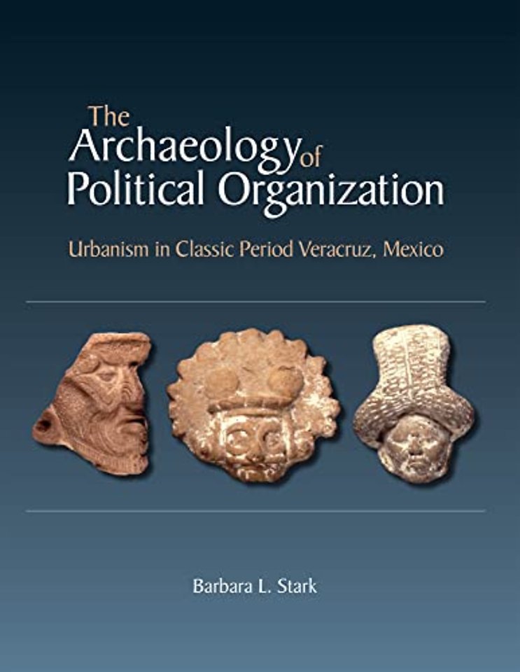 The Archaeology of Political Organization