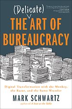 The Delicate Art of Bureaucracy