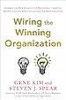 Wiring the Winning Organization