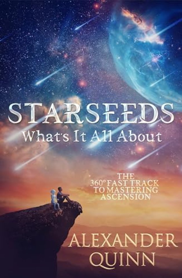 Starseeds: What's it All About?