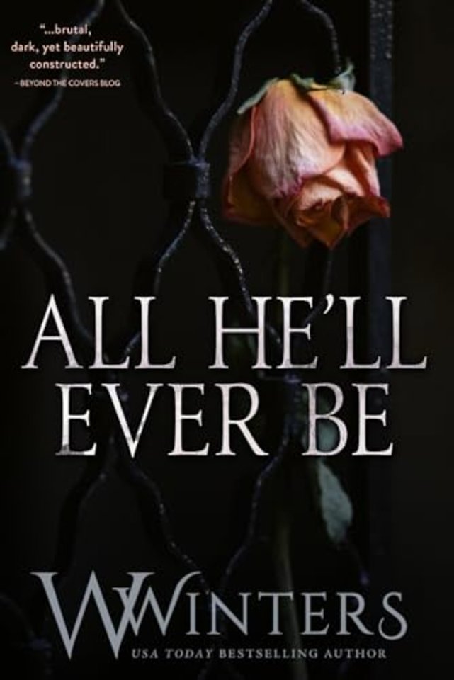 All He'll Ever Be