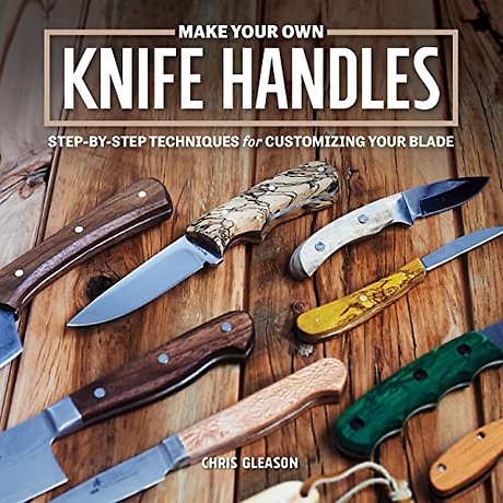 Make Your Own Knife Handles