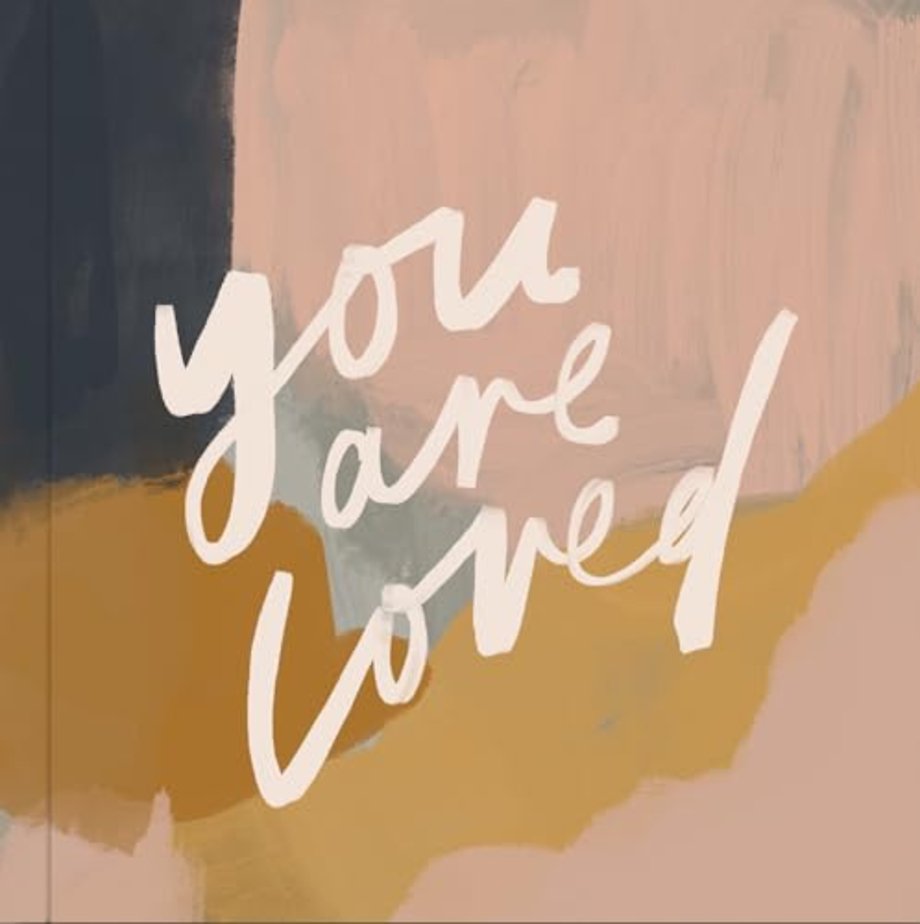 You Are Loved – Artwork and Inspirational Messages  to Encourage Your Faith
