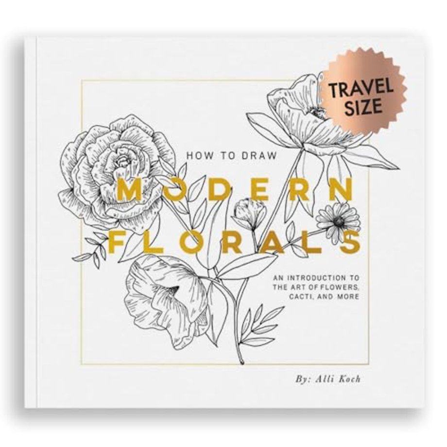 How To Draw Modern Florals (Mini) – A Pocket–Sized Road Trip Book (Creative Gifts)