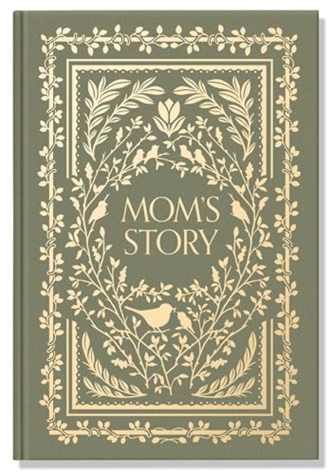 Mom`s Story – A Memory and Keepsake Journal for My Family