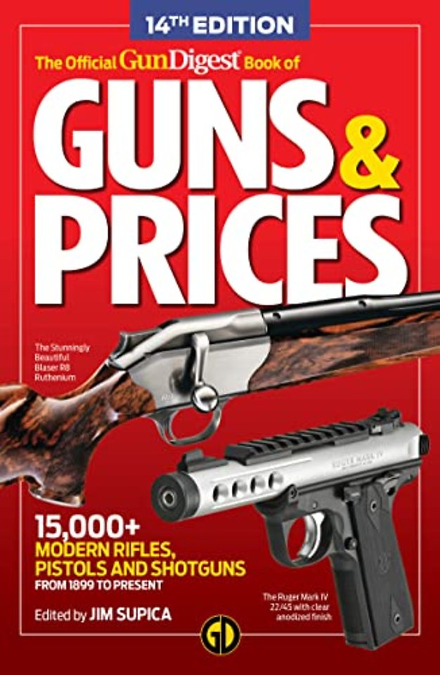 The Official Gun Digest Book of Guns & Prices, 14th Edition
