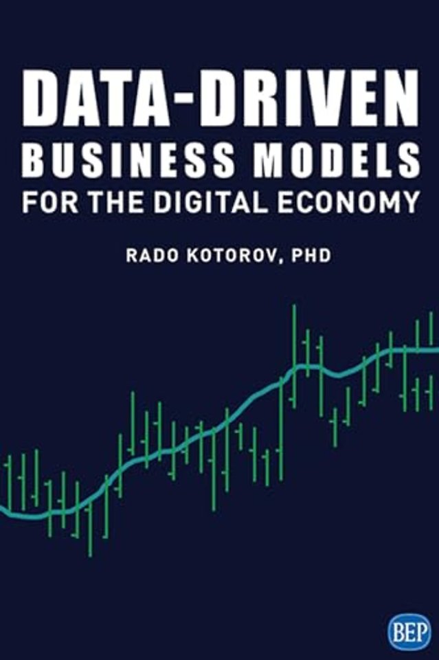 Data–Driven Business Models for the Digital Economy