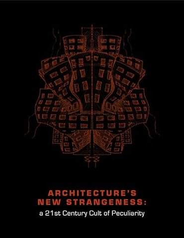 Architecture's New Strangeness