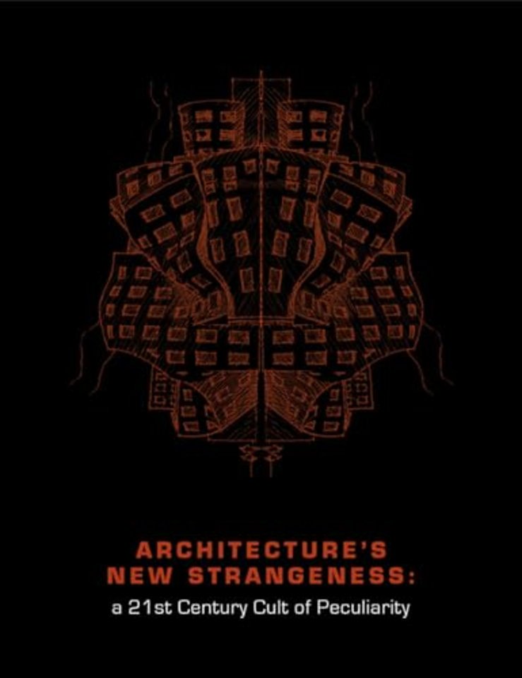 Architecture's New Strangeness