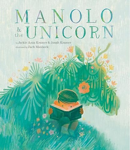 Manolo & the Unicorn