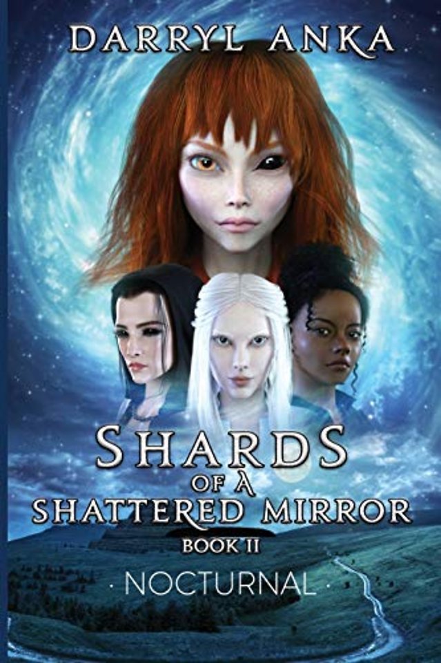 Shards of a Shattered Mirror Book II