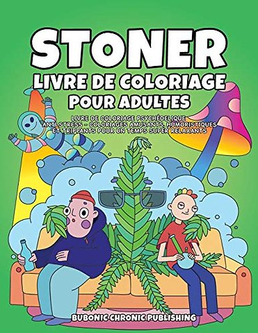 Stoner livre de coloriage pour adultes
