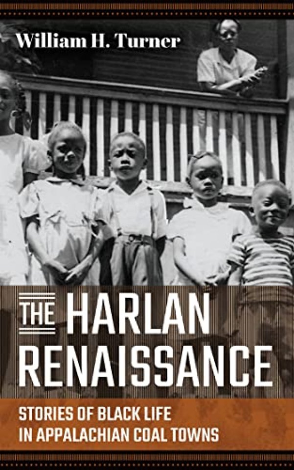 The Harlan Renaissance – Stories of Black Life in Appalachian Coal Towns