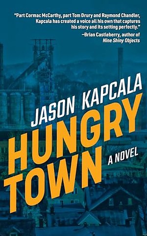 Hungry Town – A Novel