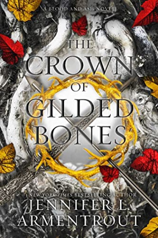 The Crown of Gilded Bones ( Blood and Ash #3 )