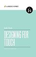 Designing for Touch Designing for Touch