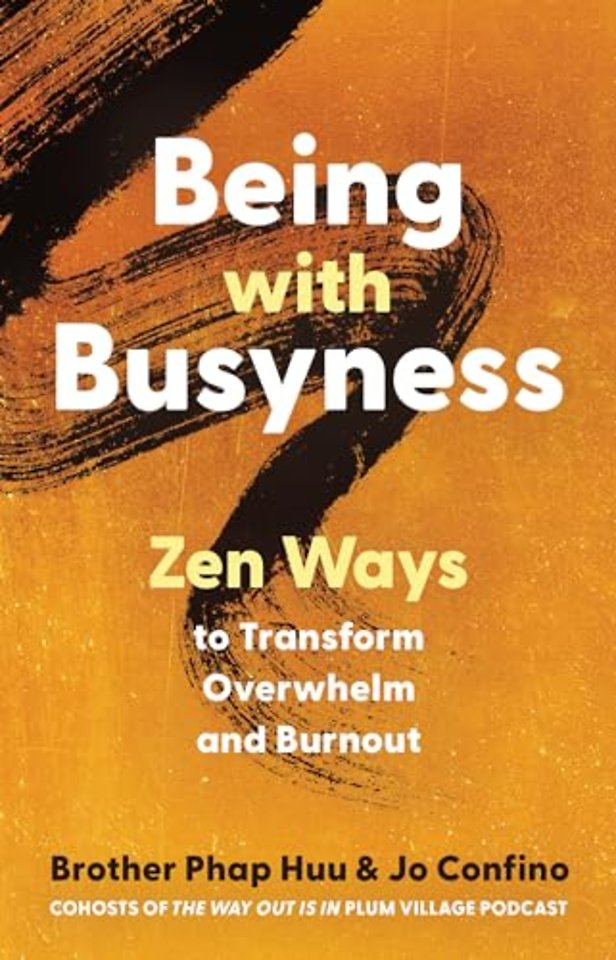 Being with Busyness