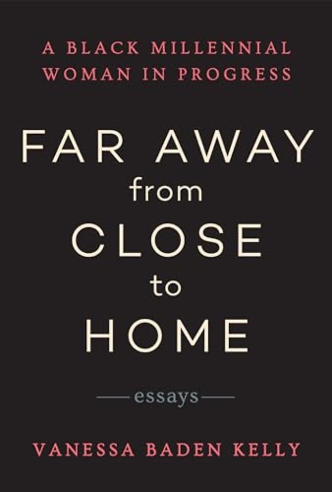 Far Away from Close to Home