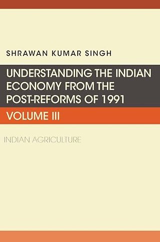 Understanding the Indian Economy from the Post–R – Indian Agriculture