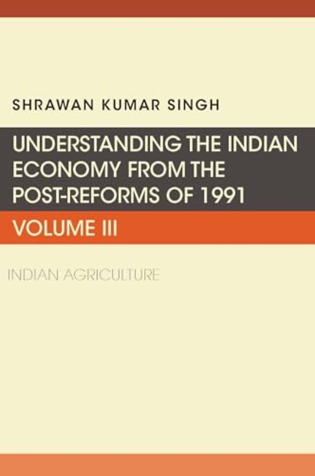 Understanding the Indian Economy from the Post–R – Indian Agriculture